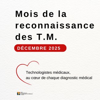 Lancement du Mois de la reconnaissance des technologistes médicaux 2025