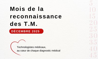 Lancement du Mois de la reconnaissance des technologistes médicaux 2025