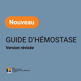 Guide d’hémostase - Nouveau !